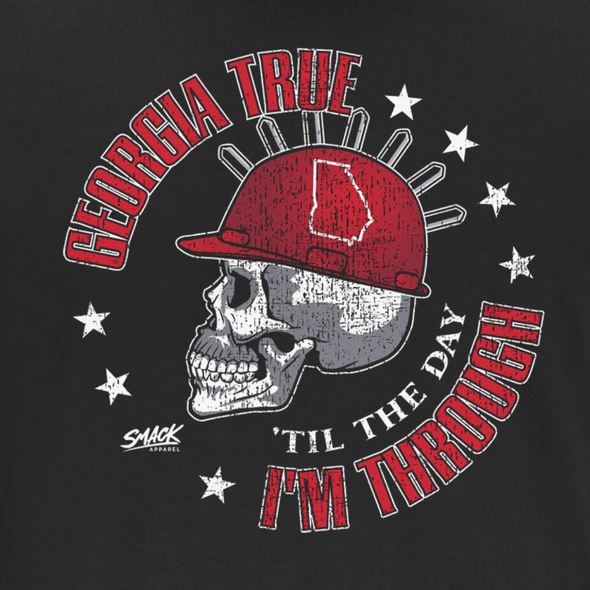 Georgia True Til the Day I'm Through for Georgia College Football Fans | Georgia T-Shirt