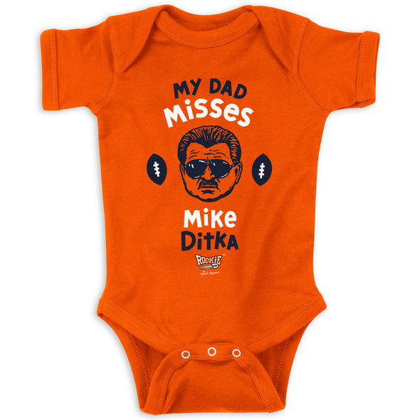 My Dad Misses Mike Ditka Baby Apparel/Gifts for Chicago Football Fans