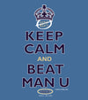 Man City EPL Apparel | Shop Unlicensed Man City Gear | Keep Calm and Beat Man U Shirt