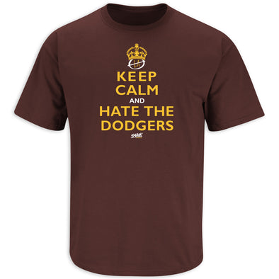 Keep Calm and Hate the Dodgers T-Shirt for San Diego Baseball Fans