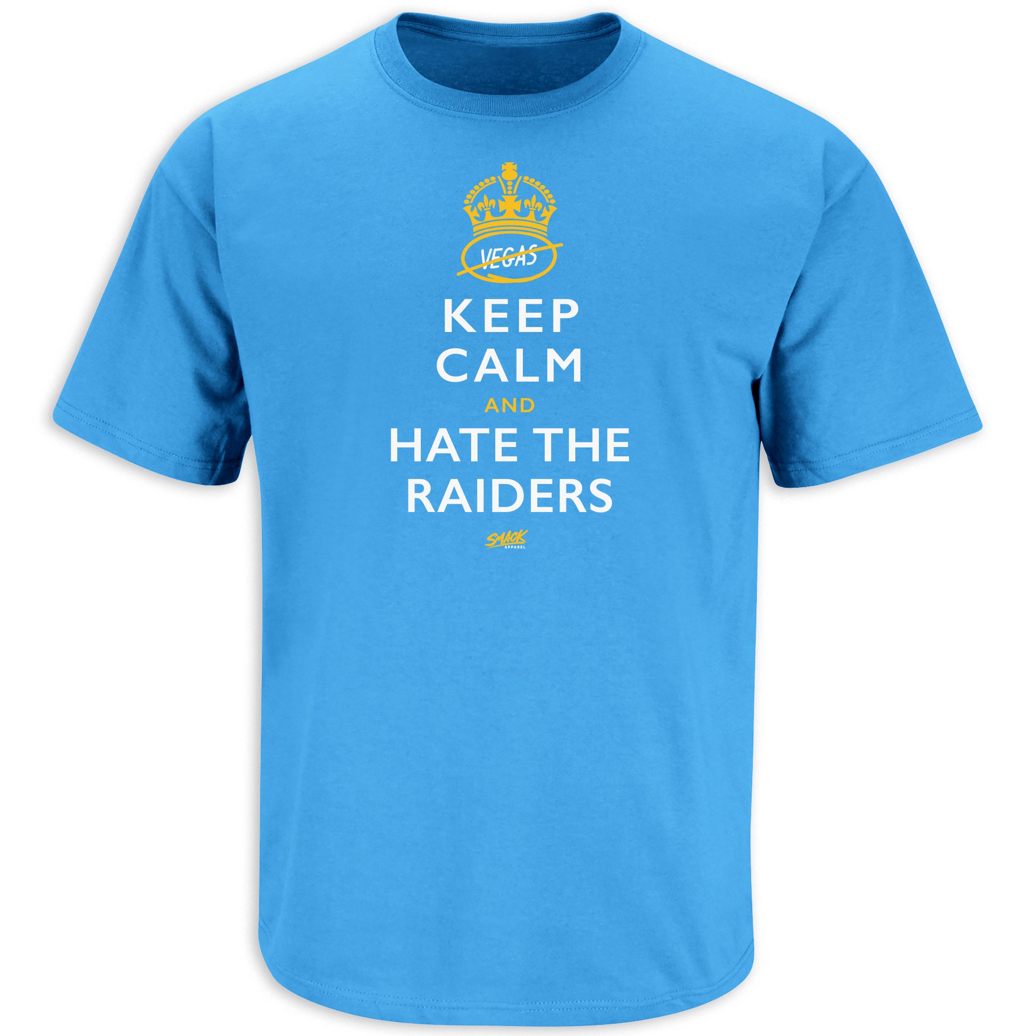 Smack Apparel Keep Calm and Hate The Raiders (Anti-Las Vegas) T-Shirt for La Football Fans Short Sleeve / Large / Light Blue