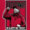 In Klopp We Trust (BOOM!) Shirt for Liverpool Fans