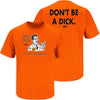 Don't Be a Dick (Anti-Steelers) Shirt for Cincinnati Football Fans