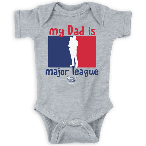 My Dad is Major League |  Baby Bodysuits or Toddler Tees