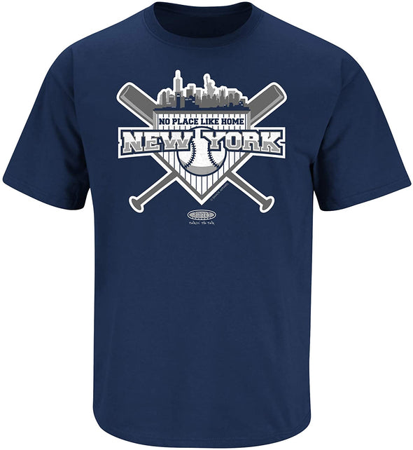 No Place Like Home Shirt | New York Baseball Fans (NYY) Apparel | Shop Unlicensed New York Gear