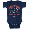 Proof Dad Made it Past Third | Boston Pro Baseball Baby Bodysuits or Toddler Tees