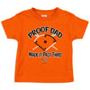 Proof Dad Made it Past Third | San Francisco Pro Baseball Baby Bodysuits or Toddler Tees