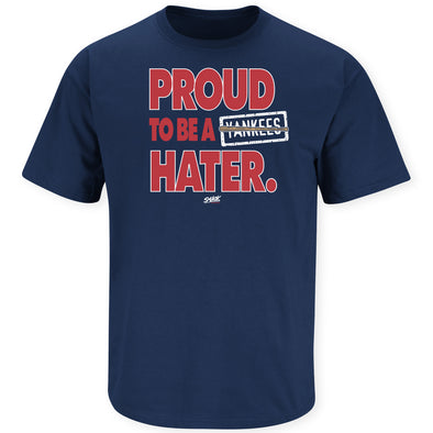 Proud to Be A Yankees Hater Navy T-Shirt (Sm-5x) | Cleveland Baseball Fans