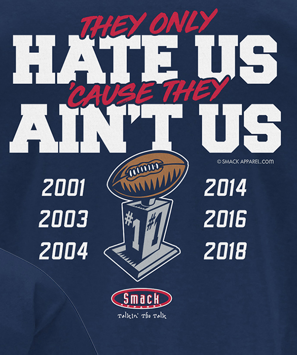 Official they Only Hate Us Cause They Ain't Us New England Patriots Super  Bowl Champions Shirt, hoodie, sweater, long sleeve and tank top