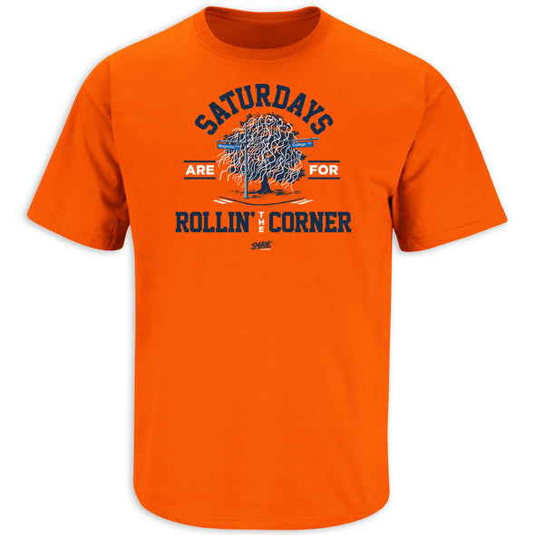 Saturdays Are For Rollin' the Corner Shirt for Auburn College Football Fans