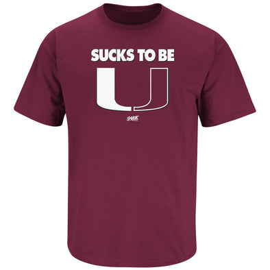 Texas A&M Sucks to be U T-Shirt