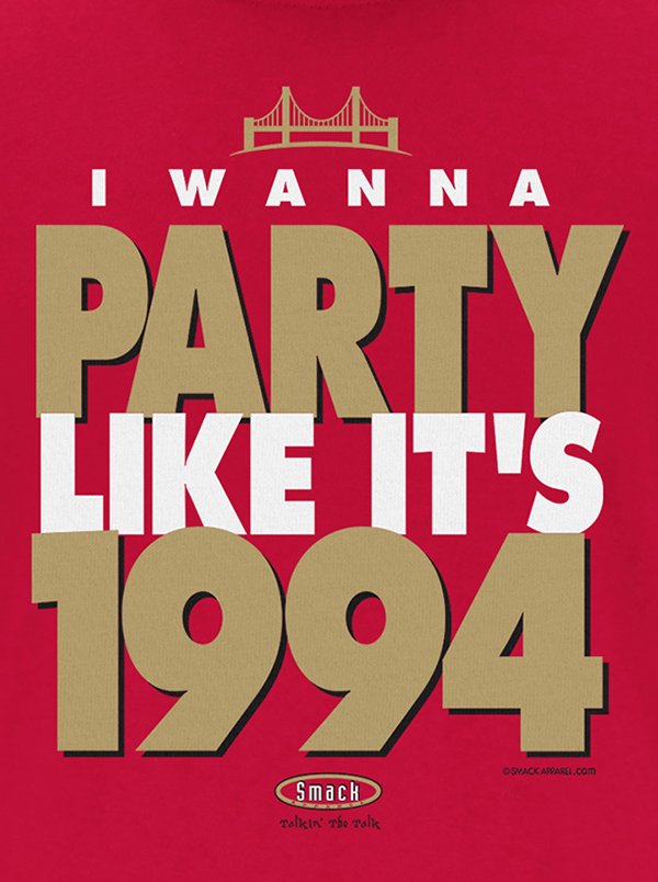 Party Like It's 1994 Shirt... Someday