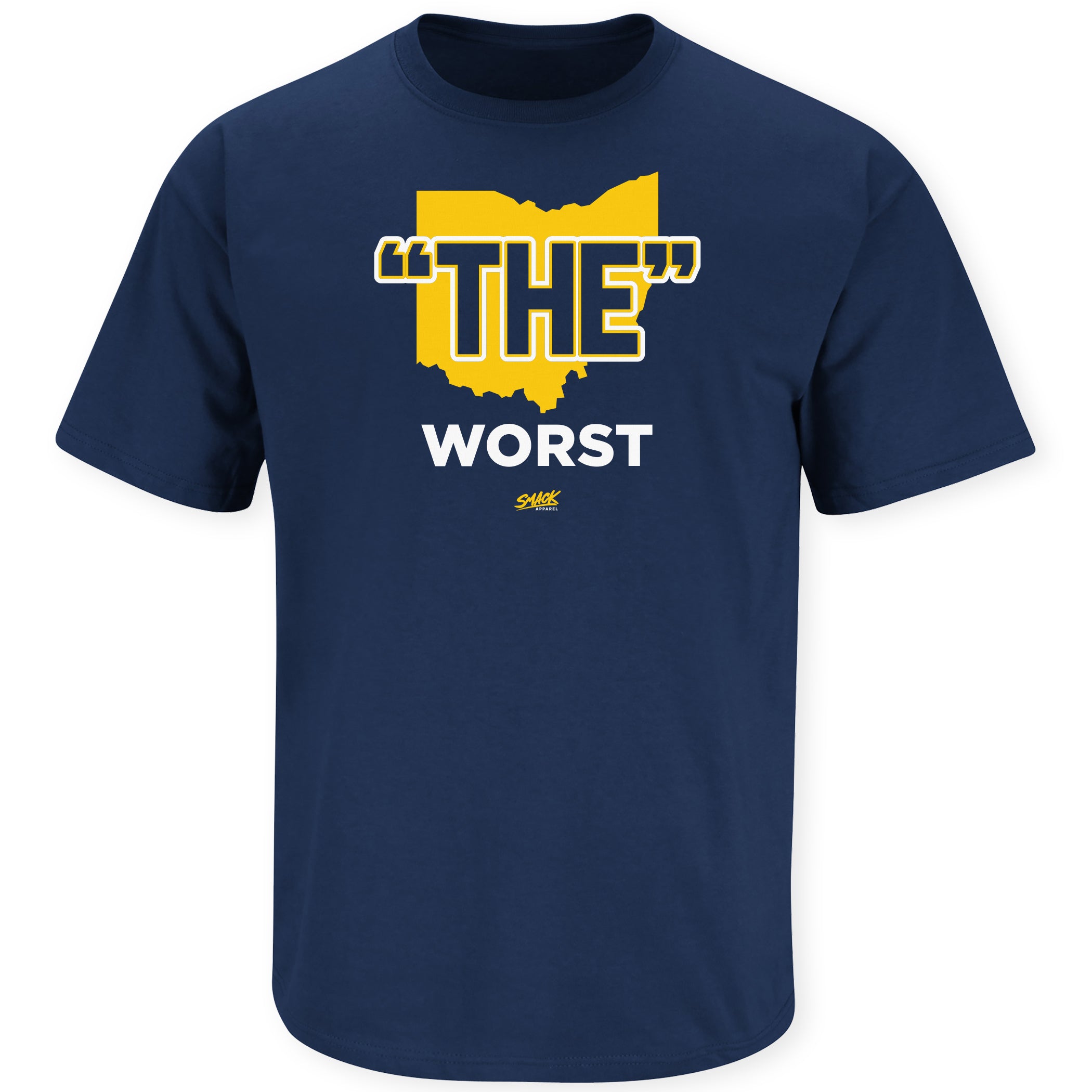 The Worst (Anti-Ohio State) Shirt for Michigan College Football Fans, Short Sleeve / Small / Navy