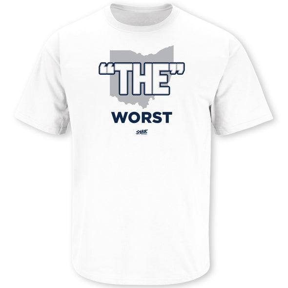 "The" Worst (Anti-Ohio State) Shirt for Penn State College Football Fans