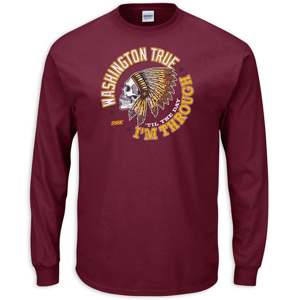 Washington True 'til the Day I'm Through Shirt | Washington Pro Football Apparel