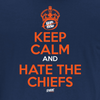 Keep Calm and Hate the Chiefs (Anti-Kansas City) T-Shirt for Denver Football Fans