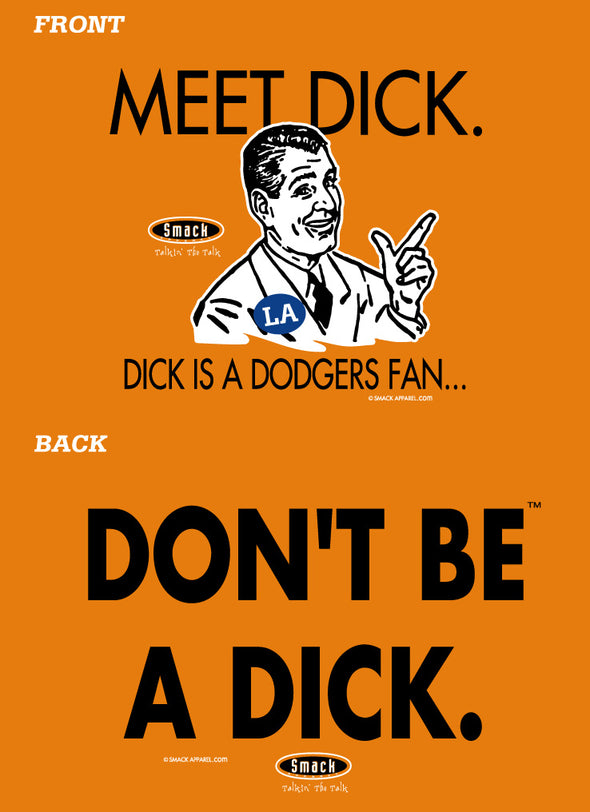 San Francisco Baseball Fans Shirt | Buy Gear for San Francisco Fans | Meet Dick (Anti-Dodgers)