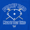 Proof Dad Made it Past Third | Los Angeles Baseball Fans - Baby Bodysuits or Toddler Tees