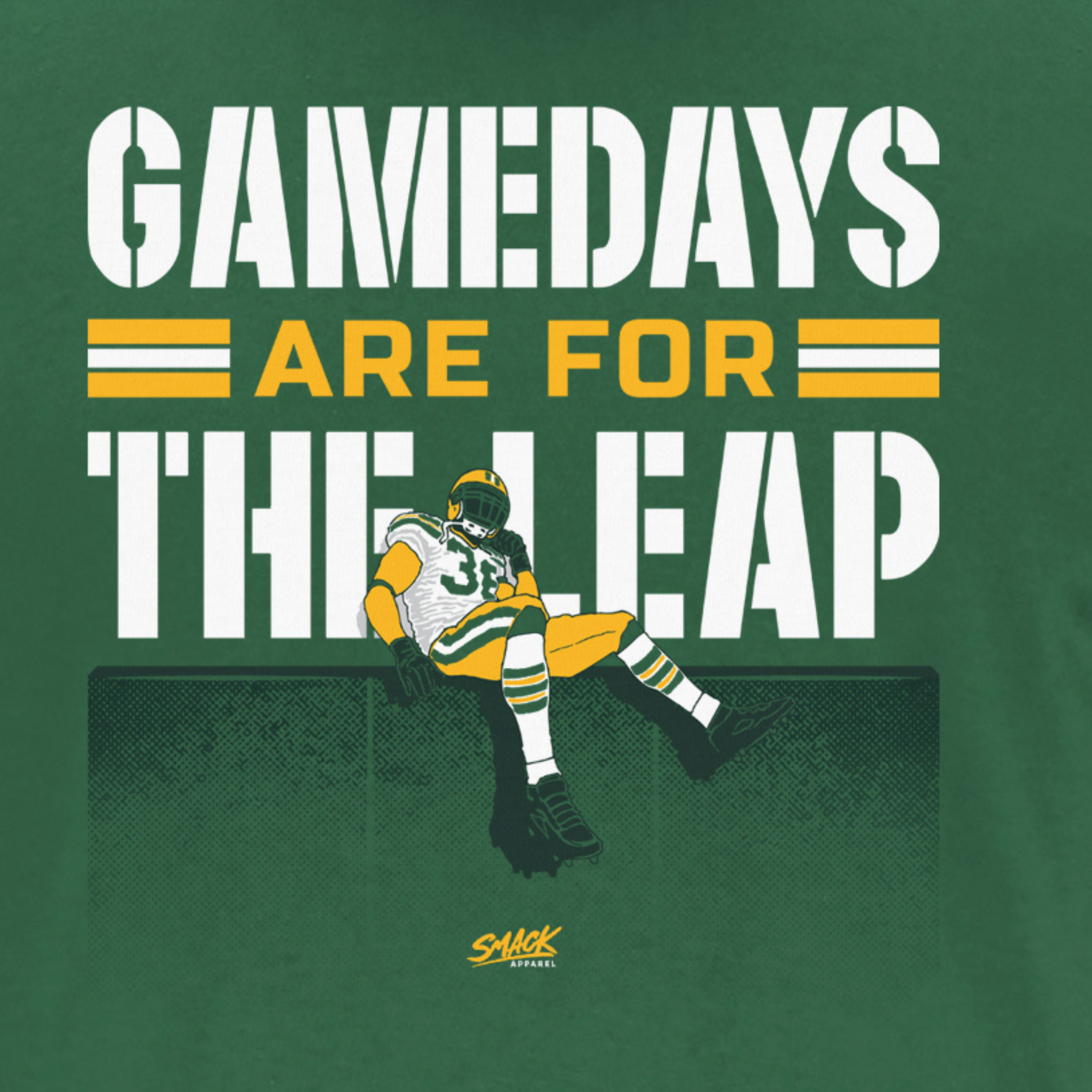 Gamedays Are For The Leap T-Shirt for Green Bay Football Fans