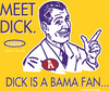 Don't be a Dick (Anti-Alabama) T-Shirt for Louisiana State Football Fans