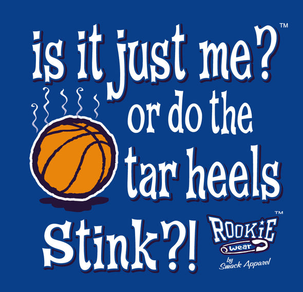 Is It Just Me? Do the Tar Heels Stink?! (Anti-UNC) | Duke College Baby Bodysuits or Toddler Tees