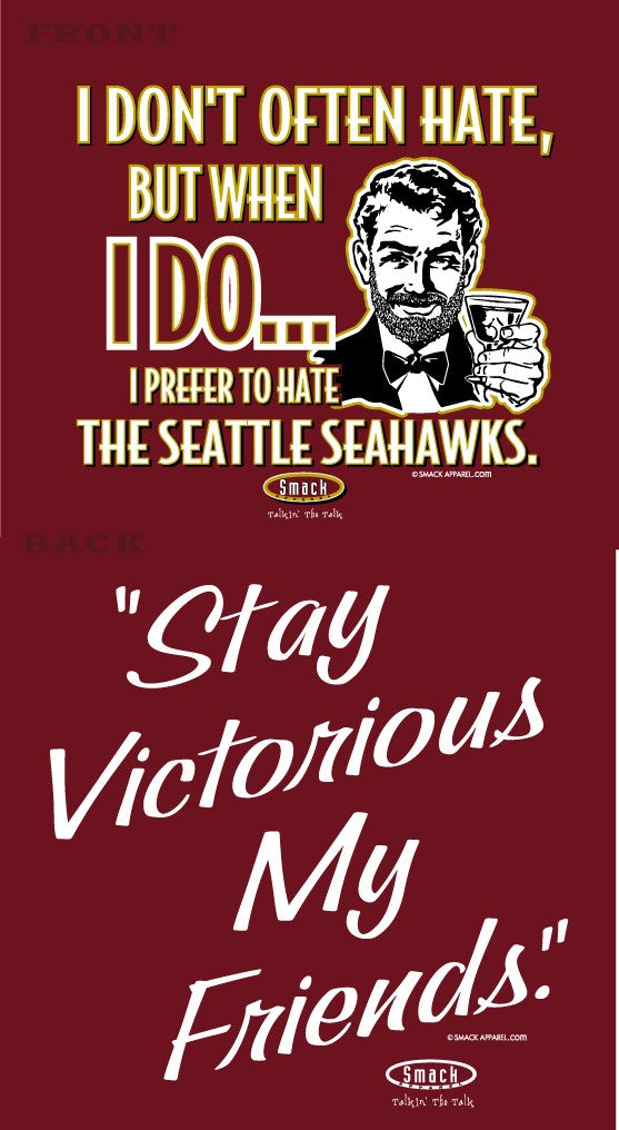 San Francisco Pro Football Apparel | Shop Unlicensed San Francisco Gear | I Prefer to Hate the Seattle Seahawks Shirt
