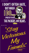 Minnesota Pro Football Apparel | Shop Unlicensed Minnesota Gear | I Don't Often Hate (Anti-Packers and Anti-Bears) Shirt