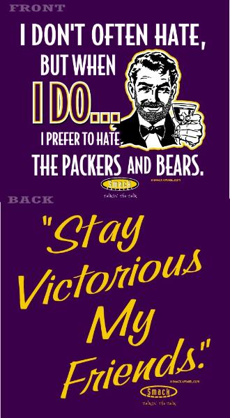 Minnesota Pro Football Apparel | Shop Unlicensed Minnesota Gear | I Don't Often Hate (Anti-Packers and Anti-Bears) Shirt